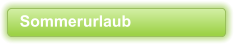 Sommerurlaub